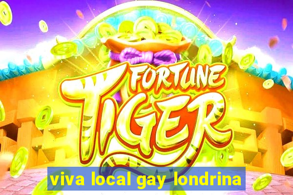 viva local gay londrina